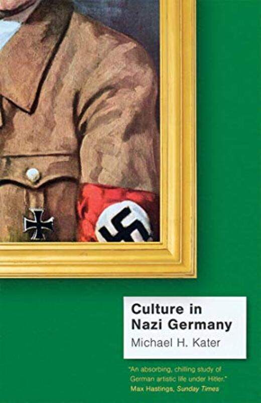 

Culture in Nazi Germany by Michael H Kater-Paperback