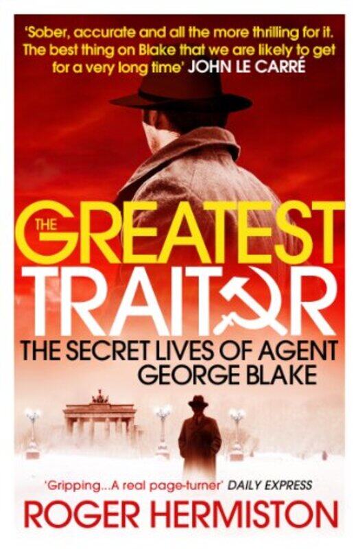 

The Greatest Traitor by Roger Hermiston-Paperback