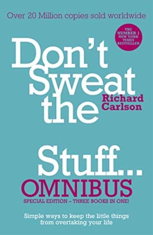 

Dont Sweat the Small Stuff Omnibus by Richard, PhD Carlson-Paperback