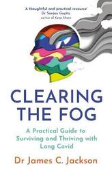 Clearing The Fog,Paperback, By:Dr James C. Jackson