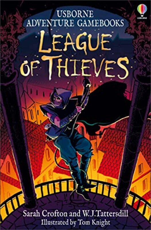 

League of Thieves by Sarah CroftonWJ TattersdillTom Knight-Paperback