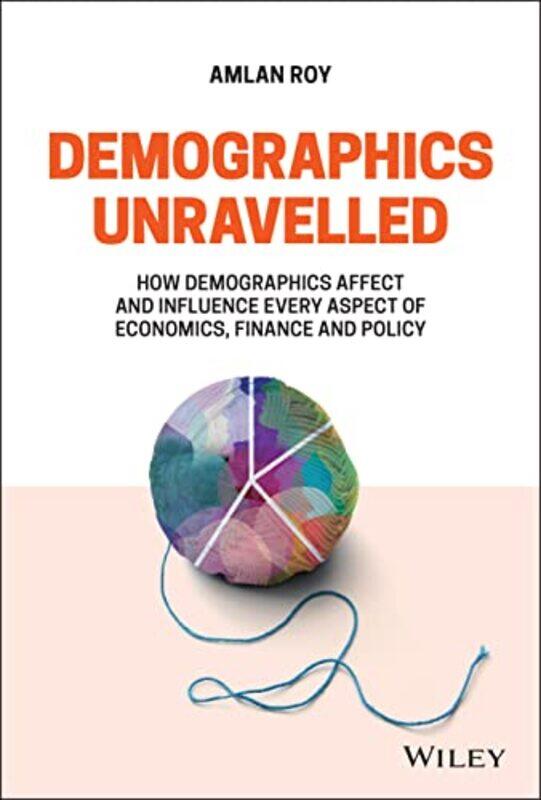 

Demographics Unravelled by Amlan Roy-Hardcover