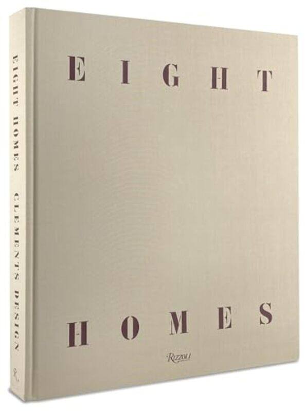 

Eight Homes Clements Design By Clements Kathleen - Hardcover