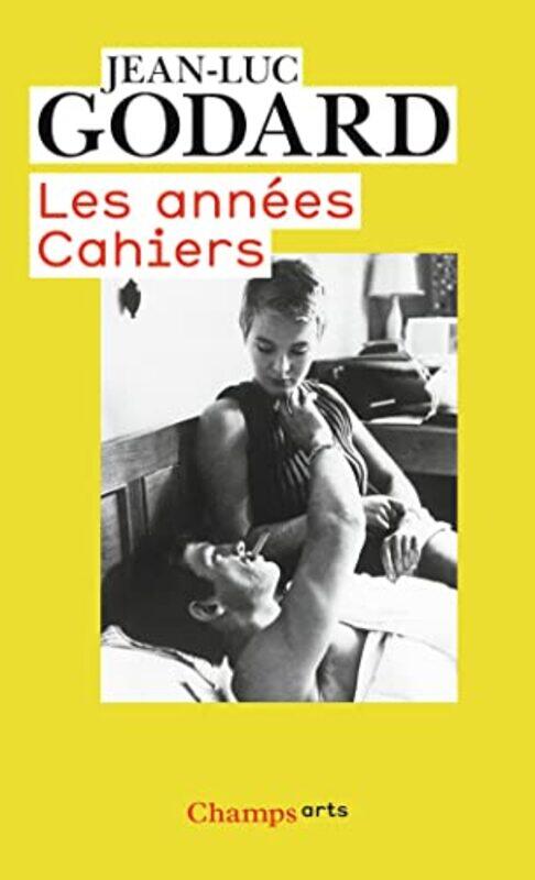 

Les Annees Cahiers by Godard Jean-Luc..Paperback
