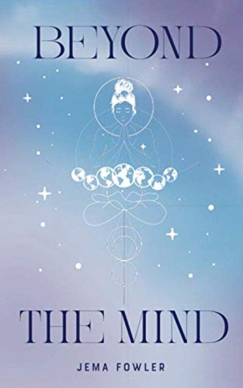 

Beyond The Mind by Jema Fowler-Paperback