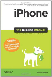iPhone 3.0: The Missing Manual: Covers All Models with 3.0 Software-including the iPhone 3GS, Paperback Book, By: David Pogue