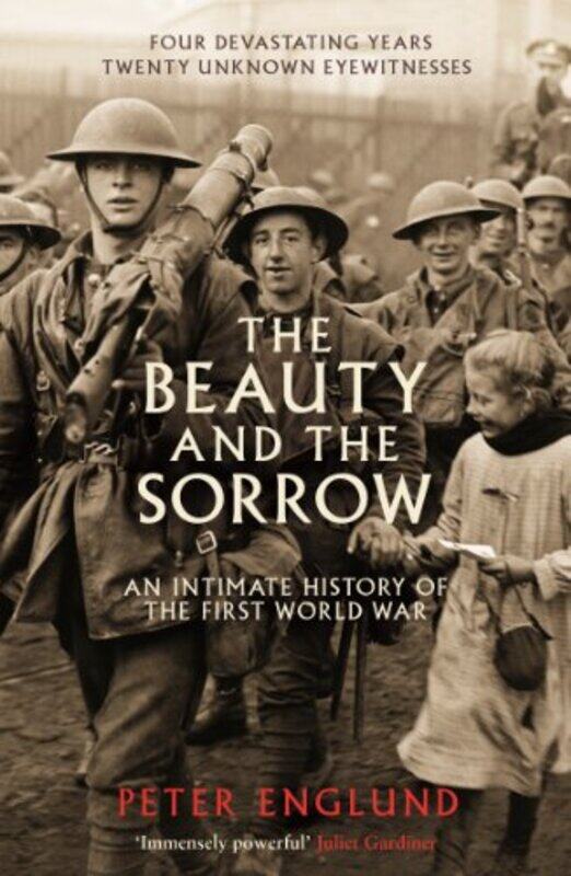 

The Beauty And The Sorrow by Peter Englund-Paperback