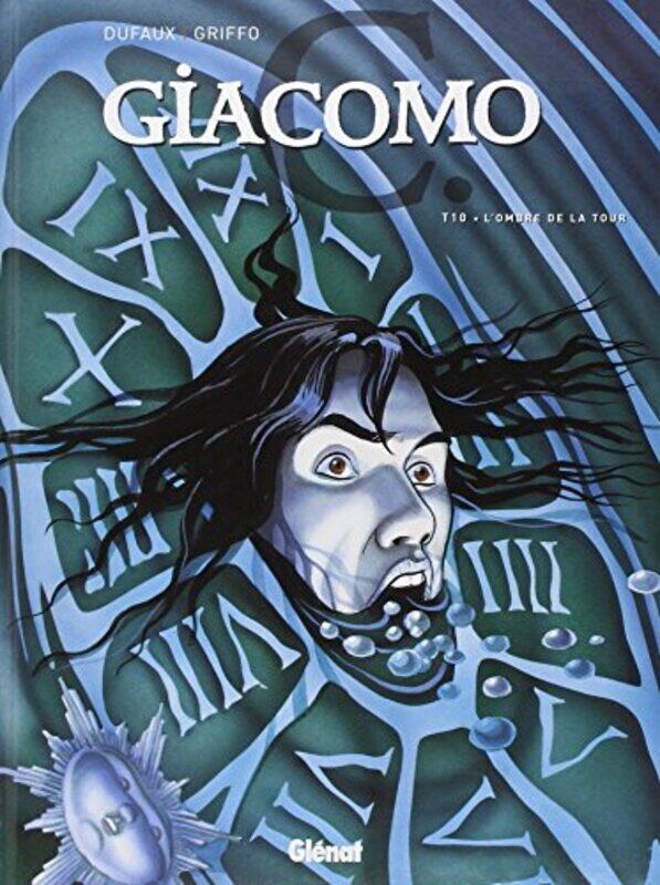 Giacomo C, Tome 10 : L'ombre de la Tour,Paperback,By:Dufaux