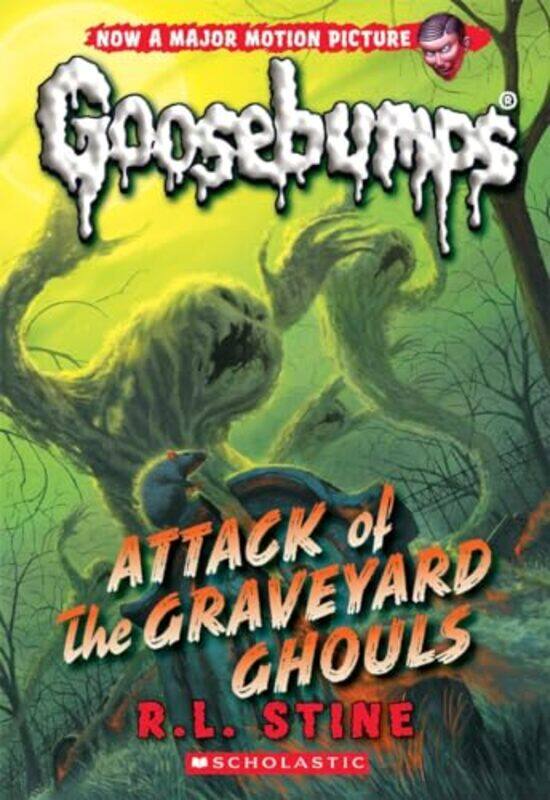 

Attack Of The Graveyard Ghouls Classic Goosebumps #31 Volume 31 -Paperback