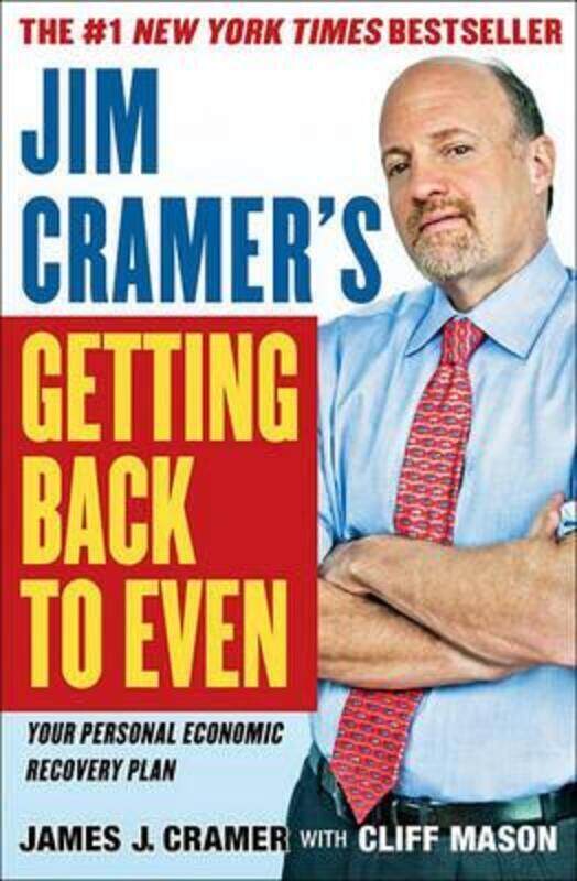 

Jim Cramer's Getting Back to Even.Hardcover,By :James J. Cramer