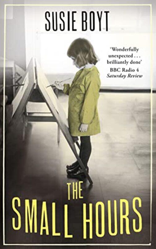 

The Small Hours by Susie Boyt-Paperback