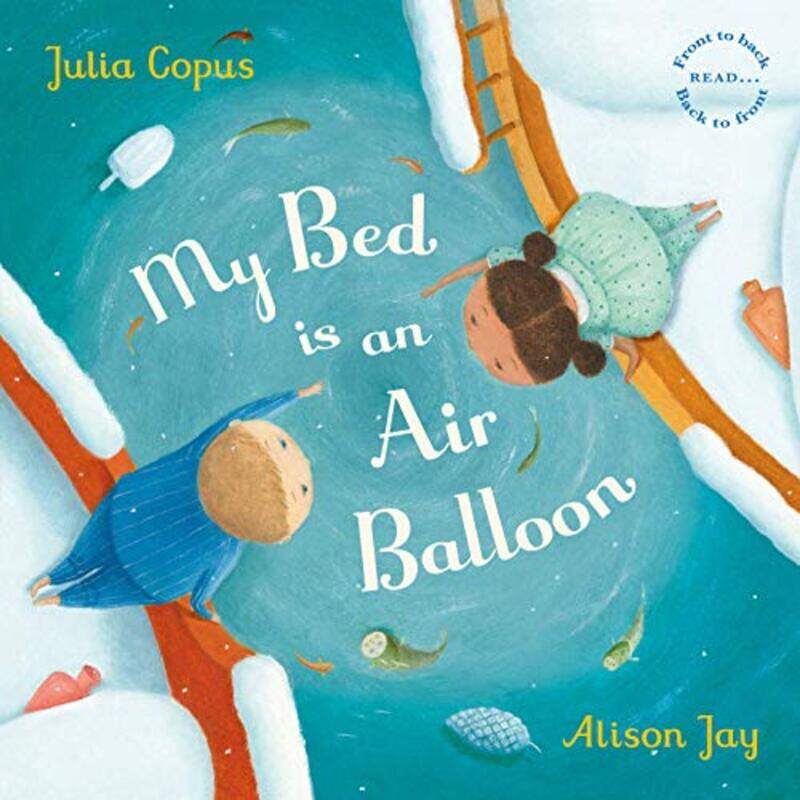 

My Bed is an Air Balloon by Julia CopusAlison Jay-Paperback