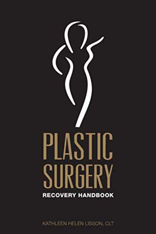 

Plastic Surgery Recovery Handbook by Lisson Clt, Kathleen..Paperback