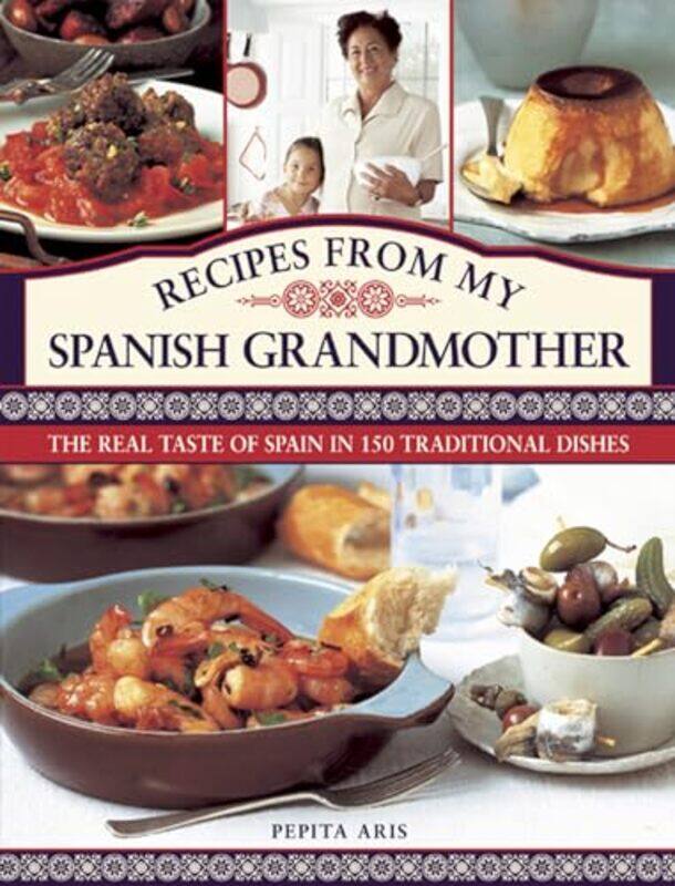

Recipes from My Spanish Grandmother by Daniel Meadows-Hardcover