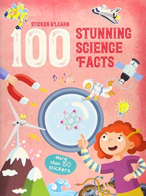 

100 Stunning Science Facts Stic-Paperback