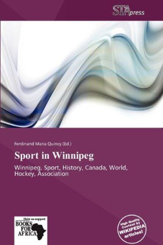 

Sport in Winnipeg by Ferdinand Maria Quincy-Paperback