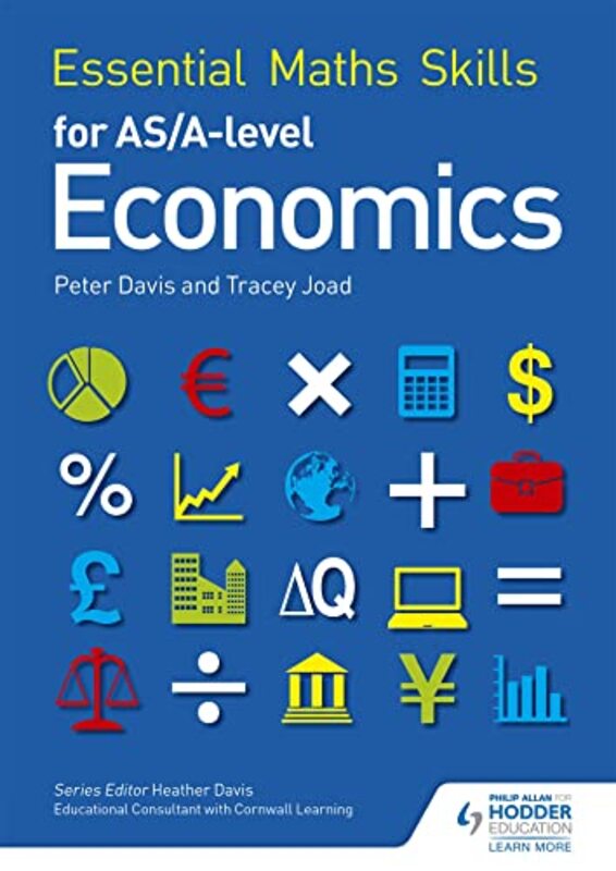 Essential Maths Skills For As/A Level Economics By Joad, Tracey - Davis, Peter Paperback