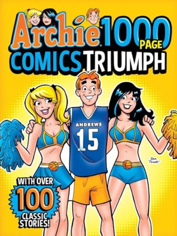 

Archie 1000 Page Comics Triumph By Archie Superstars - Paperback