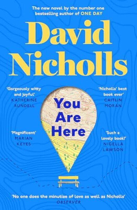 

You Are Here The Instant Number 1 Sunday Times Bestseller From The Author Of One Day, Hardcover by Nicholls, David