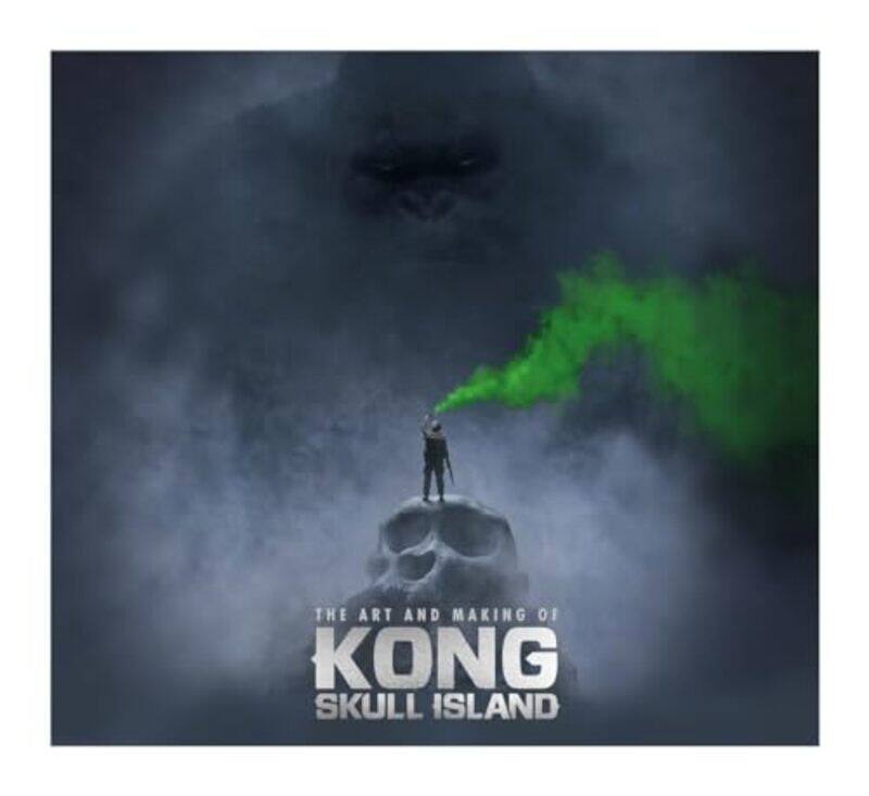 

The Art of Kong Skull Island by Edward Woods-Hardcover