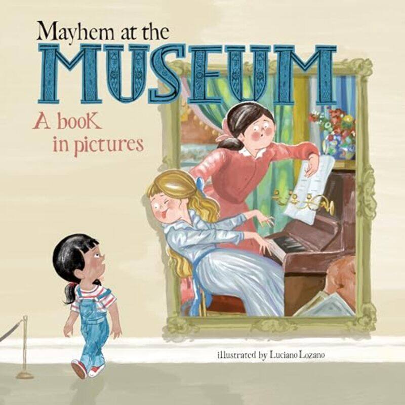 

Mayhem at the Museum by Luciano Lozano-Hardcover