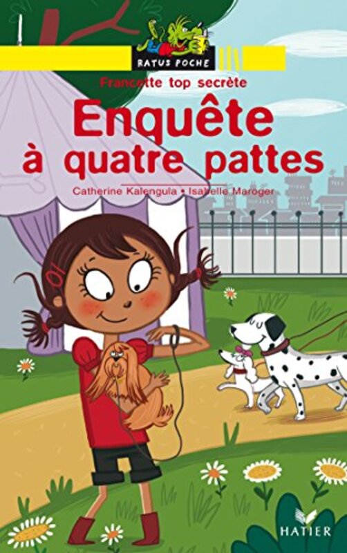 Francette top secr te : Enqu te quatre pattes , Paperback by Catherine Kalengula