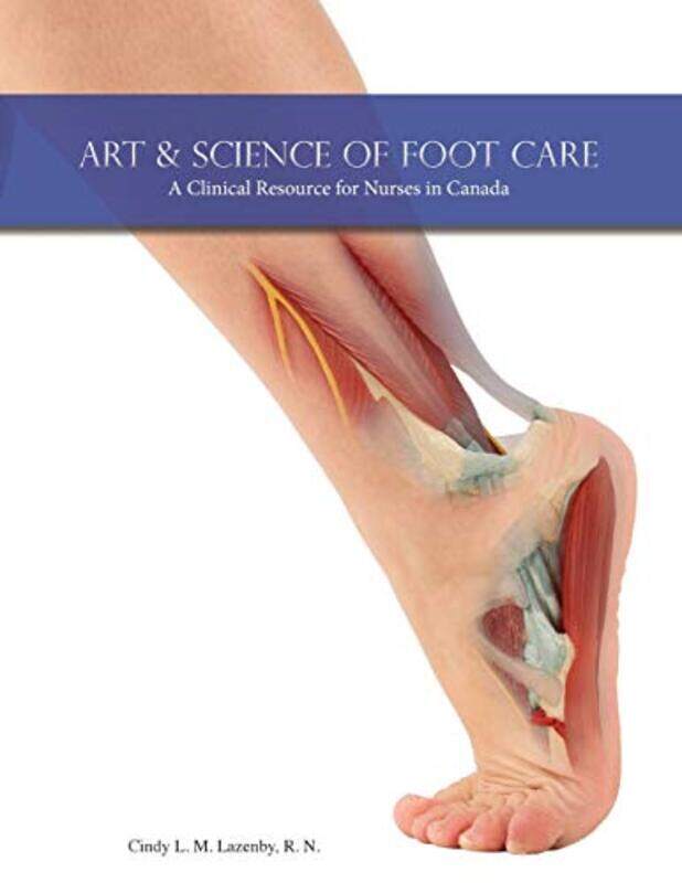 

Art and Science of Foot Care by Cindy L M Lazenby-Paperback