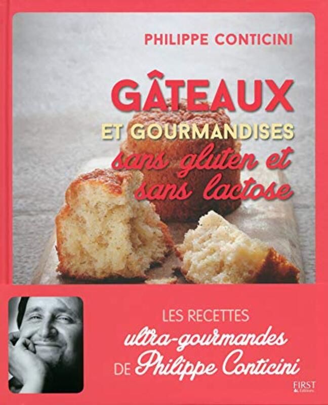 Gâteaux sans gluten et sans lactose,Paperback,By:Philippe Conticini