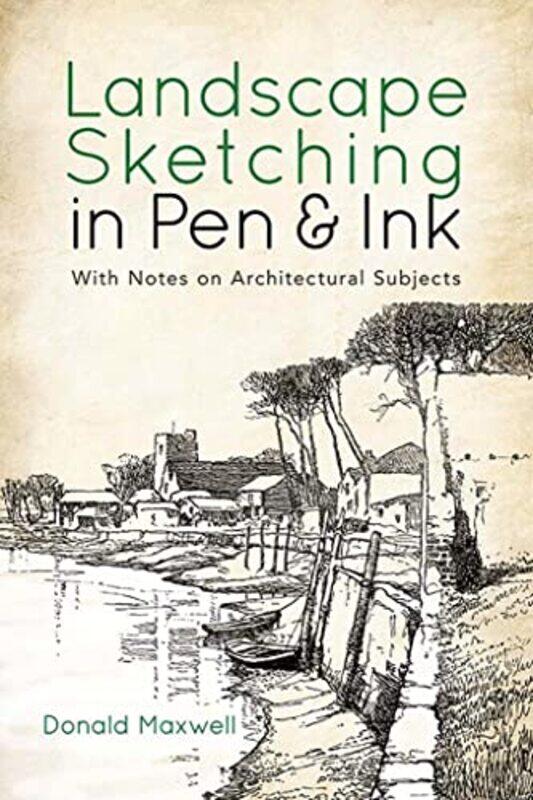 

Landscape Sketching in Pen and Ink by Theodore J Sarenski-Paperback
