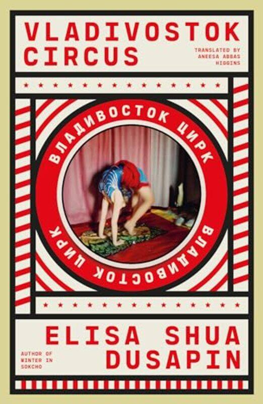 

Vladivostok Circus By Dusapin Elisa Shua - Paperback