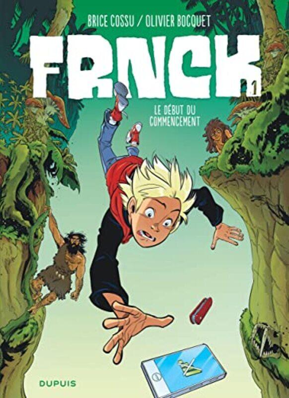 

Frnck Tome 1 Le Debut Du Commencement By BOCQUET OLIVIER Paperback