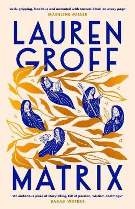 

Matrix: THE NEW YORK TIMES BESTSELLER.paperback,By :Groff, Lauren