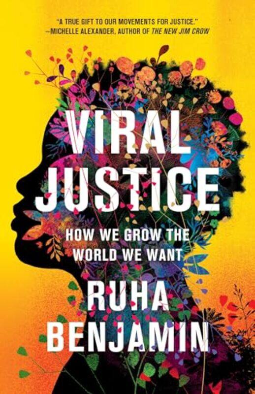 

Viral Justice by Ruha Benjamin -Paperback