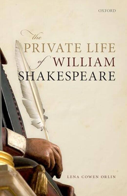 

The Private Life of William Shakespeare by Lena Professor of English, Georgetown University Cowen Orlin-Hardcover