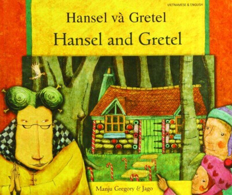 

Hansel and Gretel in Vietnamese and English by Manju GregoryJago-Paperback
