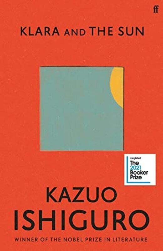 

Klara And The Sun The Times And Sunday Times Book Of The Year By Ishiguro, Kazuo - Paperback