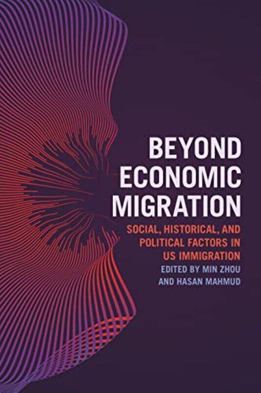 

Beyond Economic Migration by Min ZhouHasan Mahmud-Paperback