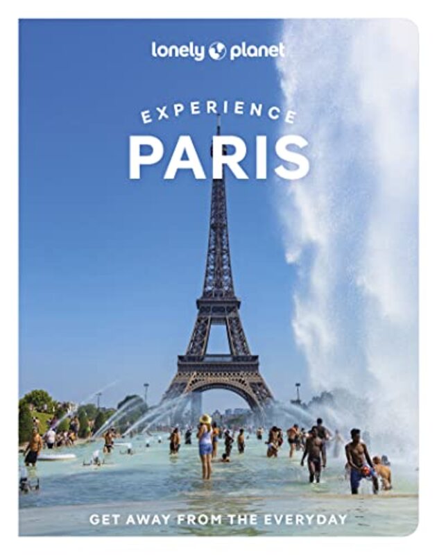 Experience Paris , Paperback by Lonely Planet