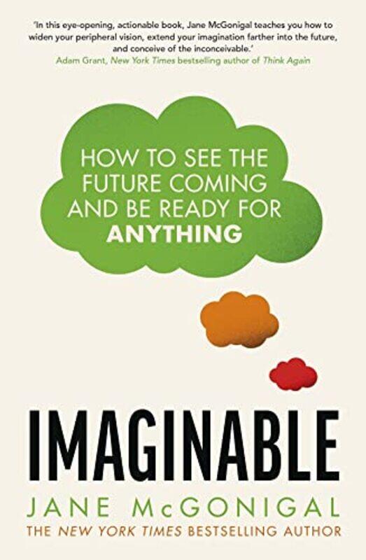 

Imaginable: How to see the future coming and be ready for anything,Paperback by McGonigal, Jane