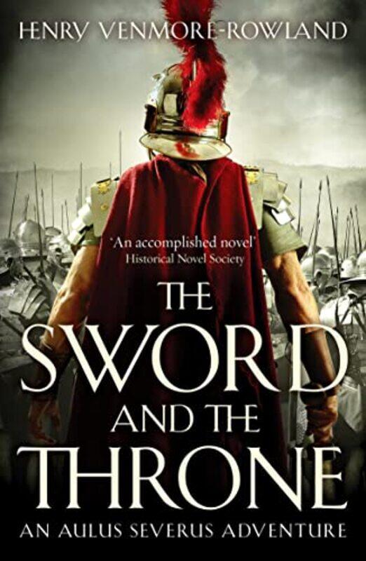 

The Sword and the Throne by Henry Venmore-Rowland-Paperback