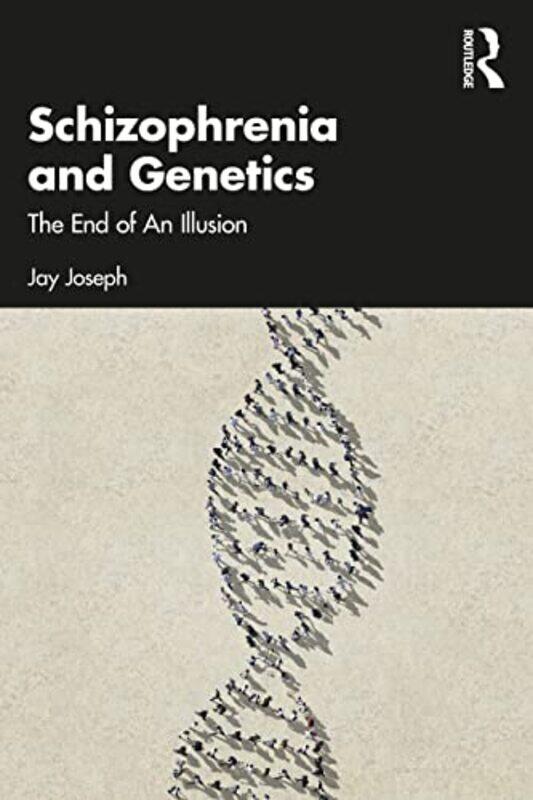 

Schizophrenia and Genetics by Jay Joseph-Paperback