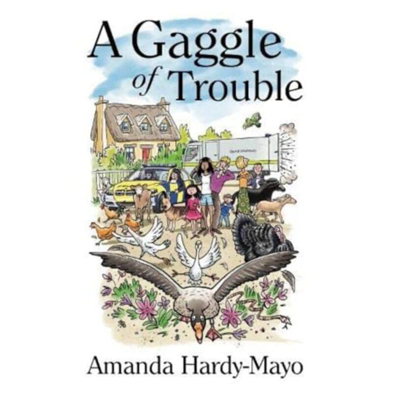 

A Gaggle of Trouble by Amanda E Hardy-Mayo-Paperback