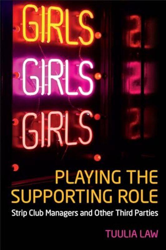 

Playing The Supporting Role by Tuulia Law-Paperback