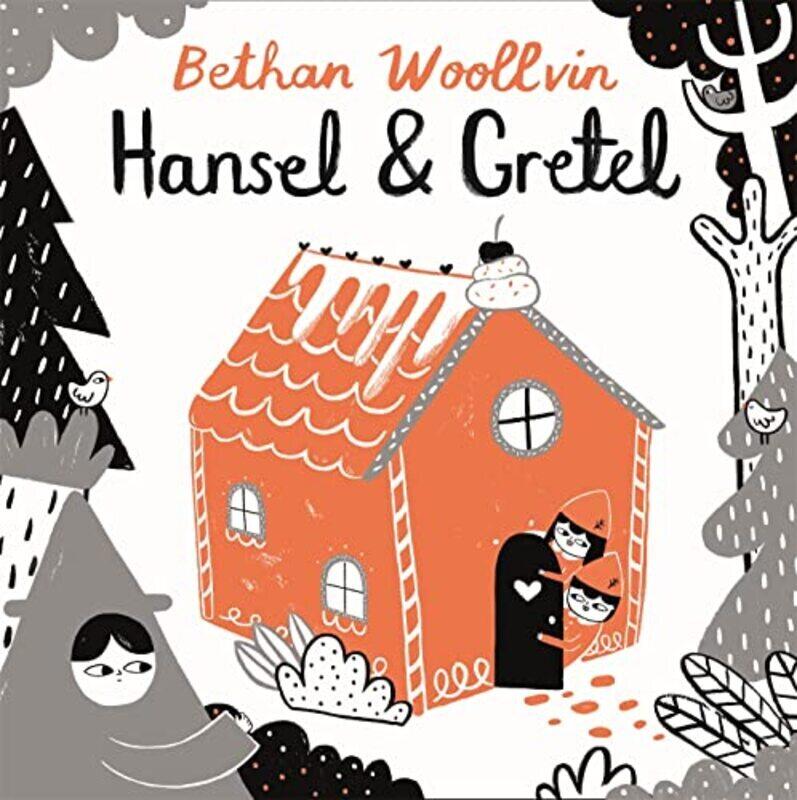 

Hansel and Gretel , Paperback by Woollvin, Bethan