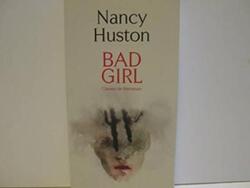 Bad Girl.paperback,By :Huston Nancy