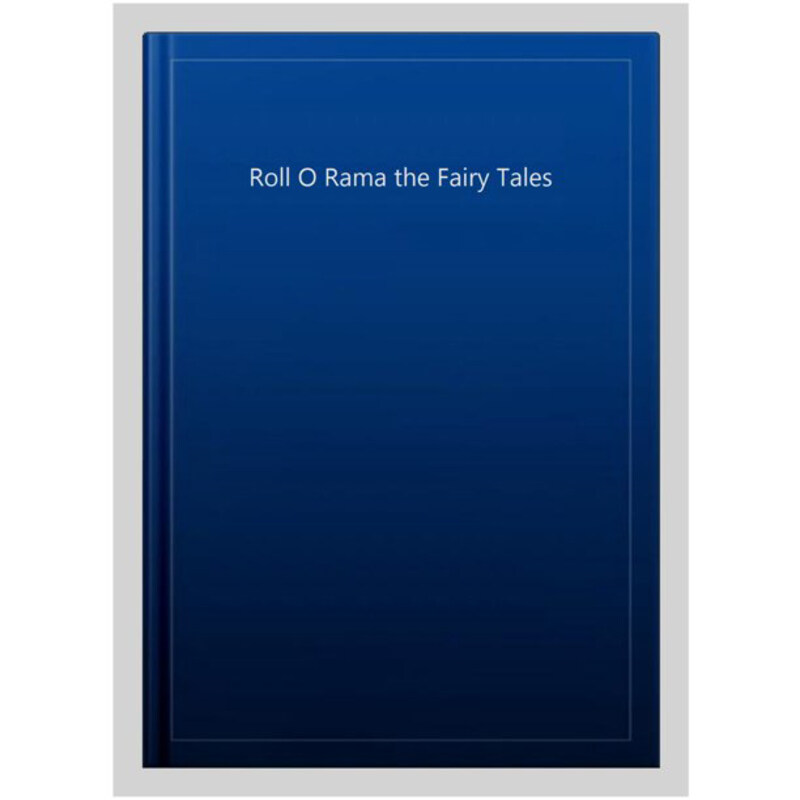 Roll O Rama the Fairy Tales, Paperback Book, By: YOYO BOOKS