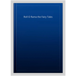Roll O Rama the Fairy Tales, Paperback Book, By: YOYO BOOKS