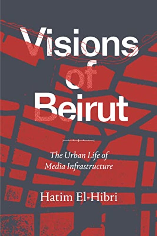 

Visions of Beirut by Hatim El-Hibri-Paperback