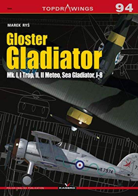 

Gloster Gladiator by Christine BellLucas Johnson-Paperback