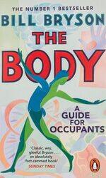 The Body: A Guide for Occupants, Paperback Book, By: Bill Bryson